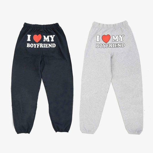 I Love My Boyfriend Sweats